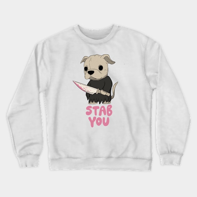 Stab you Crewneck Sweatshirt by Jess Adams